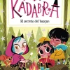 Anna Kadabra 7 - El secreto del bosque
