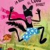 ¿A quién teme el lobo feroz?
