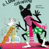 El lobo feroz está enfermo