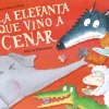 La elefanta que vino a cenar