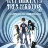 La puerta de los tres cerrojos 2-La senda de las cuatro puertas