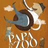 Mi papá en el zoo