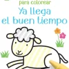 Mi pequeño libro para colorear · Ya llega el buen tiempo