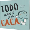 Todo lo que sé sobre la caca