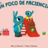 Un poco de paciencia