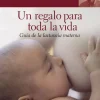 Un regalo para toda la vida